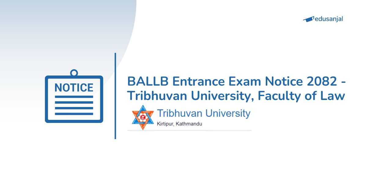BALLB Entrance Exam Notice 2082 - Tribhuvan University, Faculty of Law