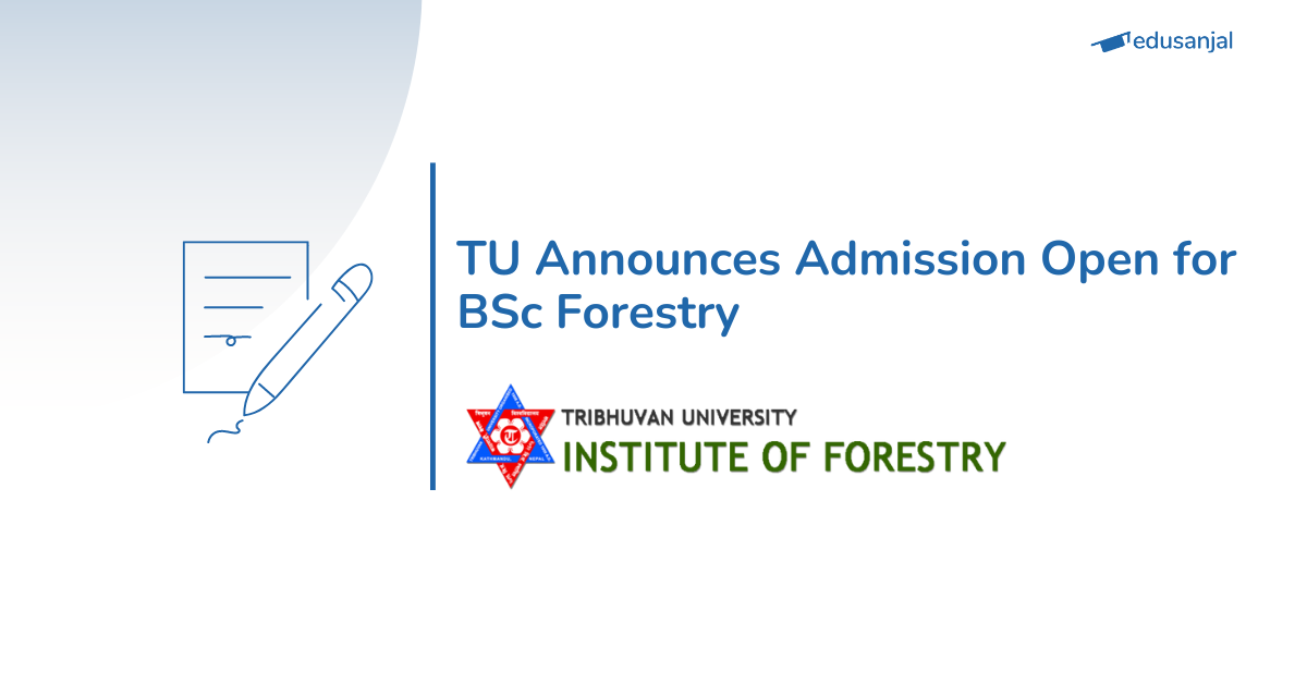 BSc Forestry Entrance Exam Notice - 2082 from TU Institute of Forestry