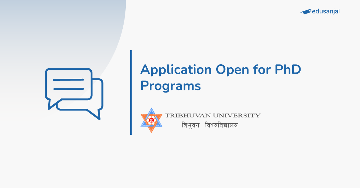Admissions Open for PhD Program at Tribhuvan University’s Faculty of Humanities and Social Sciences