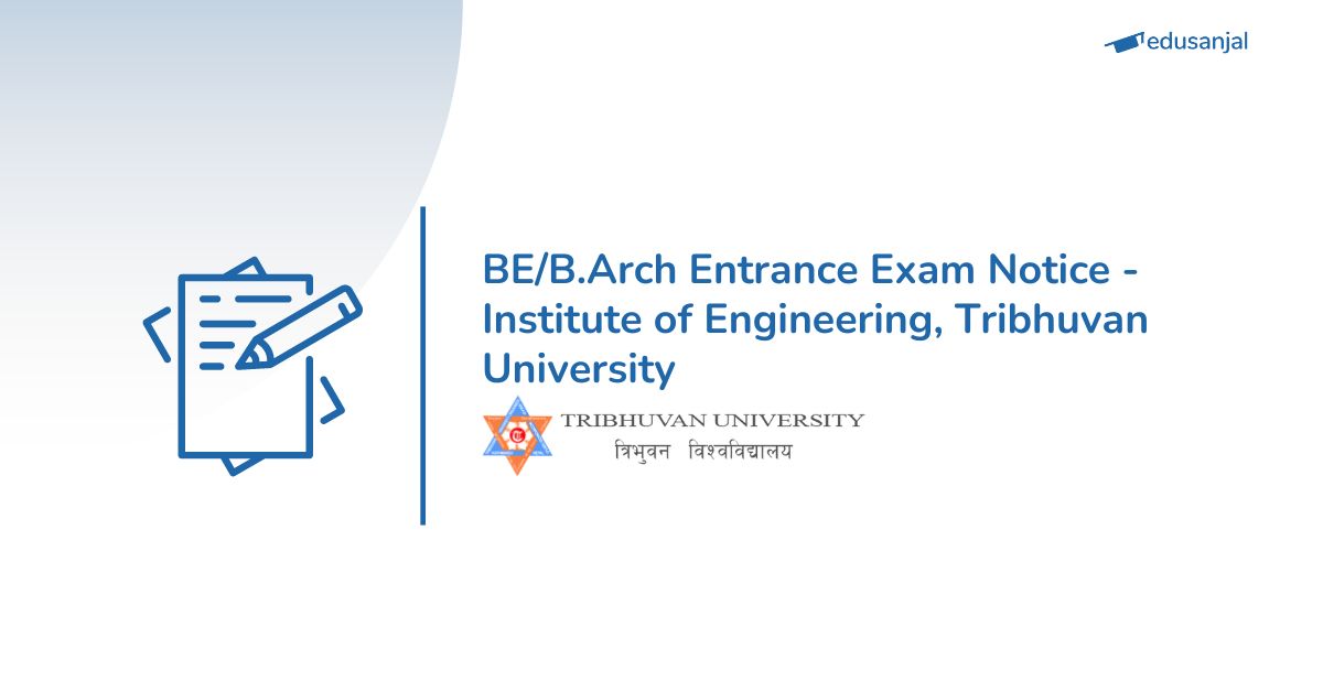 BE/B.Arch Entrance Exam Results  (2082/2083) - Institute of Engineering, Tribhuvan University